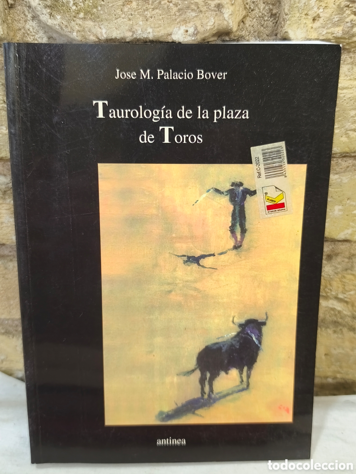 Tauromachia: Taurologia de la plaza de Toros Vol.2