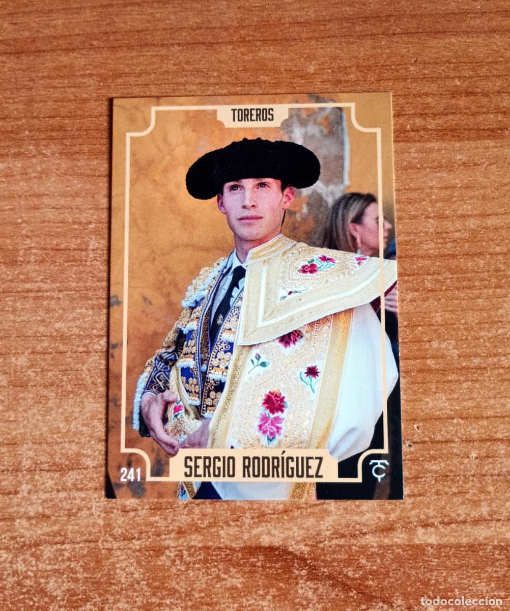 Tauromaquia: Cromo Taurocromos 2026 - N&ordm; 241 - Toreros - Sergio Rodr&iacute;guez