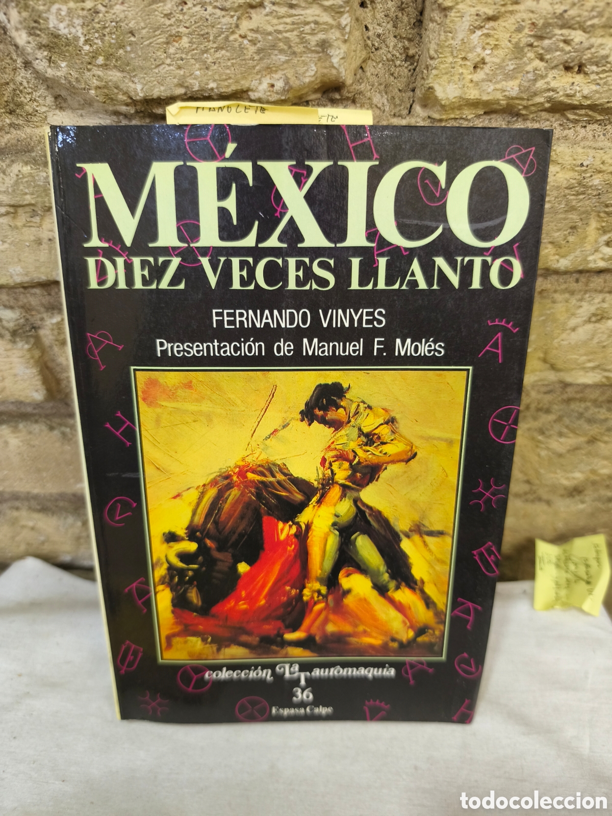 Tauromaquia: MEXICO DIEZ VECES LLANTO