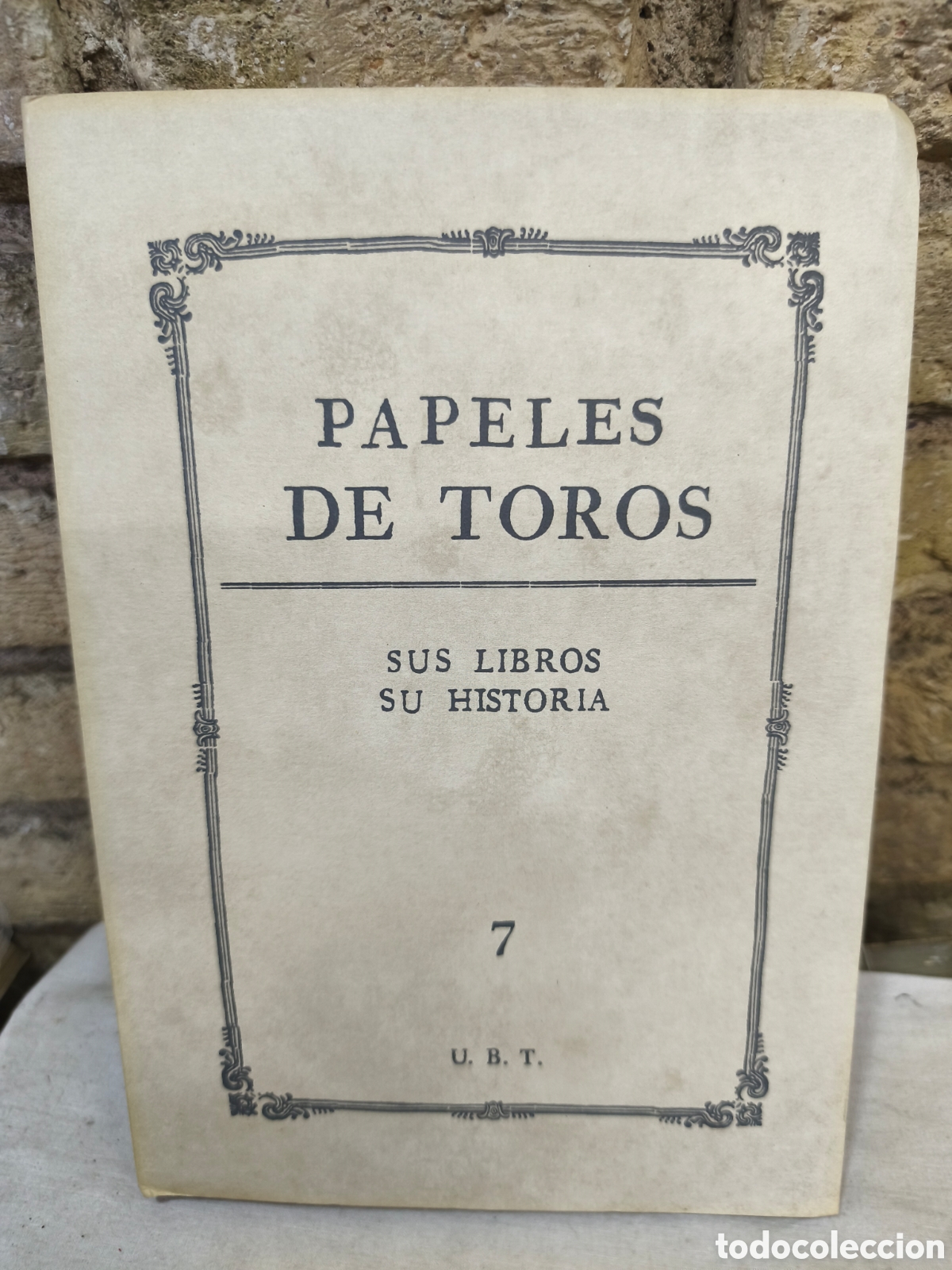 Tauromaquia: PAPELES DE TOROS SUS LIBROS SU HISTORIA, solo 210 ejemplares