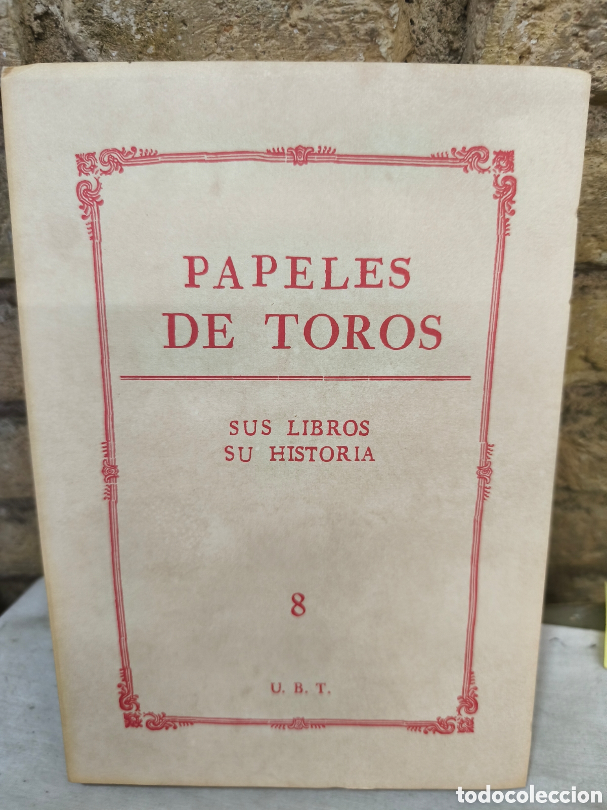 Tauromaquia: PAPELES DE TOROS SUS LIBROS SU HISTORIA, solo 210 ejemplares