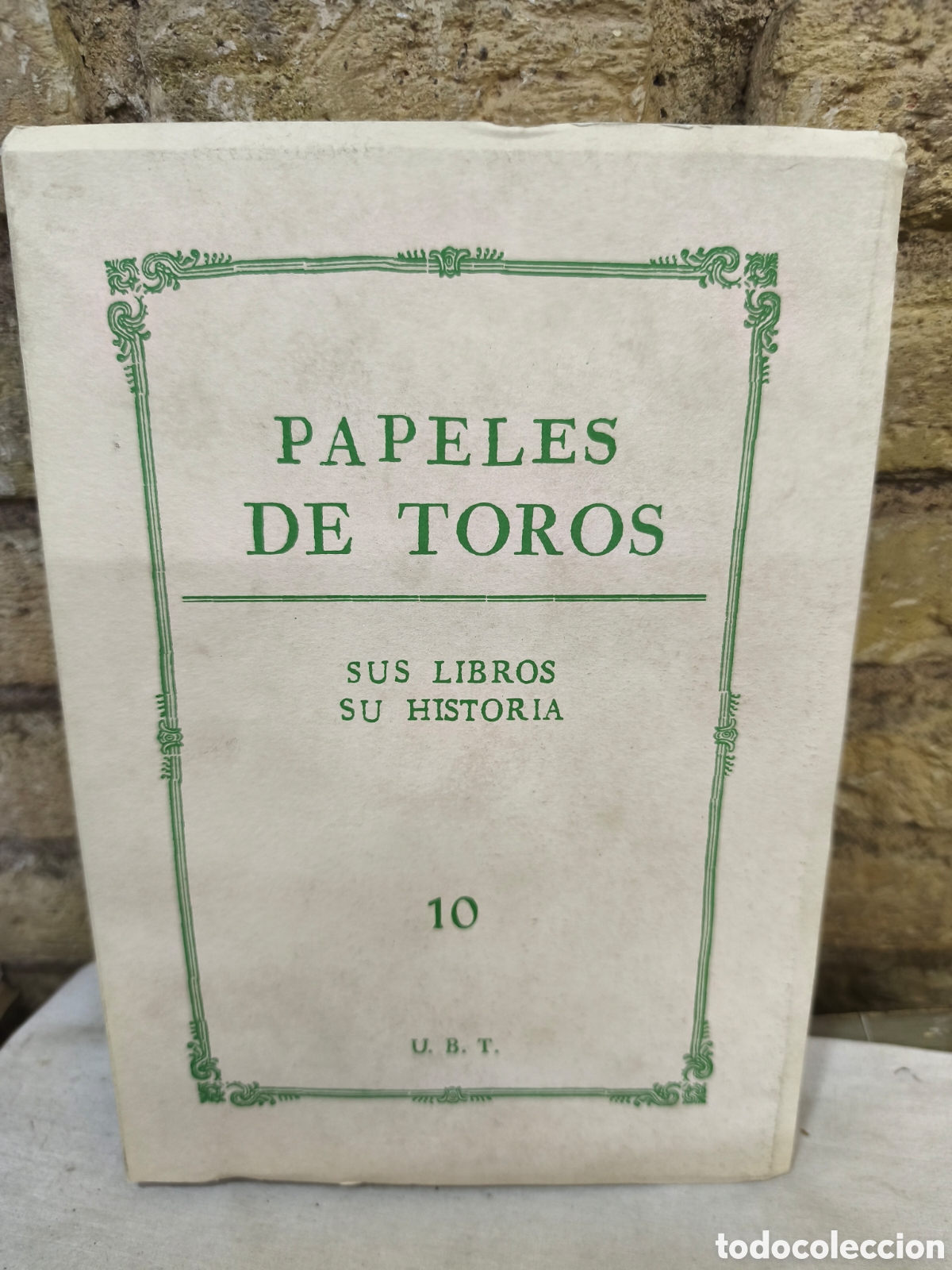 Tauromaquia: PAPELES DE TOROS SUS LIBROS SU HISTORIA, solo 210 ejemplares