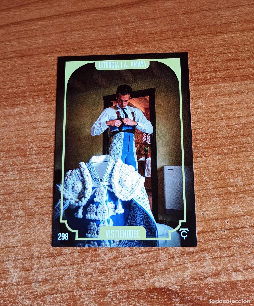 Tauromaquia: Cromo Taurocromos 2026 - N&ordm; 298 - Liturgia - A. Amaya - Visti&eacute;ndose
