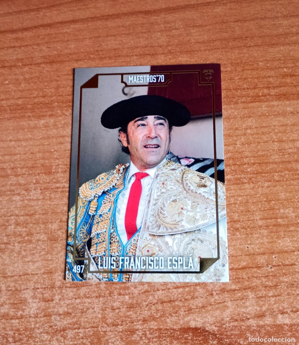 Tauromaquia: Cromo Taurocromos 2026 - N&ordm; 497 - Maestros'70 - Luis Francisco Espl&aacute;