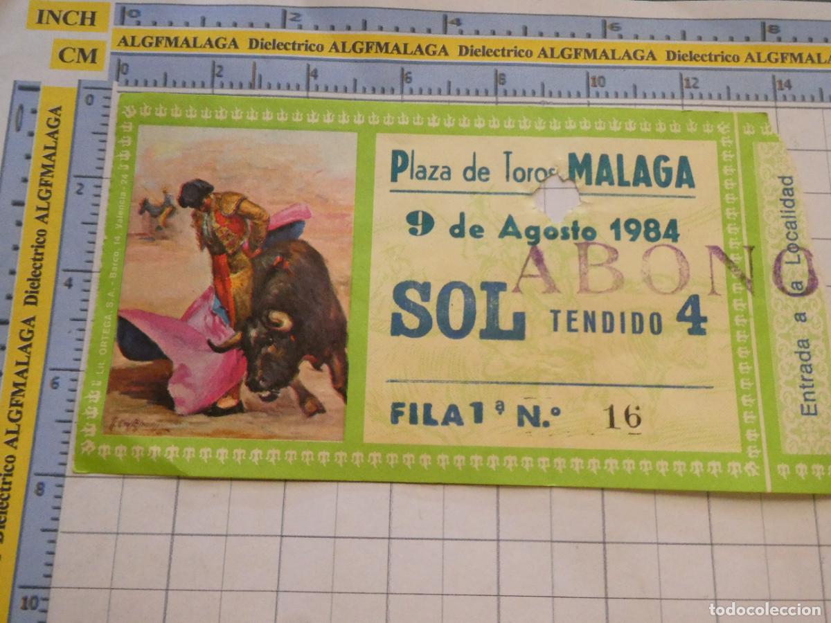 Tauromaquia: ENTRADA TOROS TOREROS CORRIDA PLAZA M&Aacute;LAGA. 9 AGOSTO 1984. 510