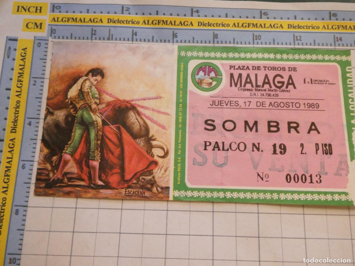 Tauromaquia: ENTRADA TOROS TOREROS CORRIDA PLAZA M&Aacute;LAGA. 17 AGOSTO 1989 PUBLICIDAD GIN LARIOS. 532
