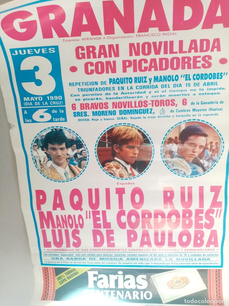 Tauromaquia: PLAZA DE TOROS DE GRANADA NOVILLADA199 CON P. CON P- RUIZ - M. EL CORDOBES Y L. DE PAULOBA