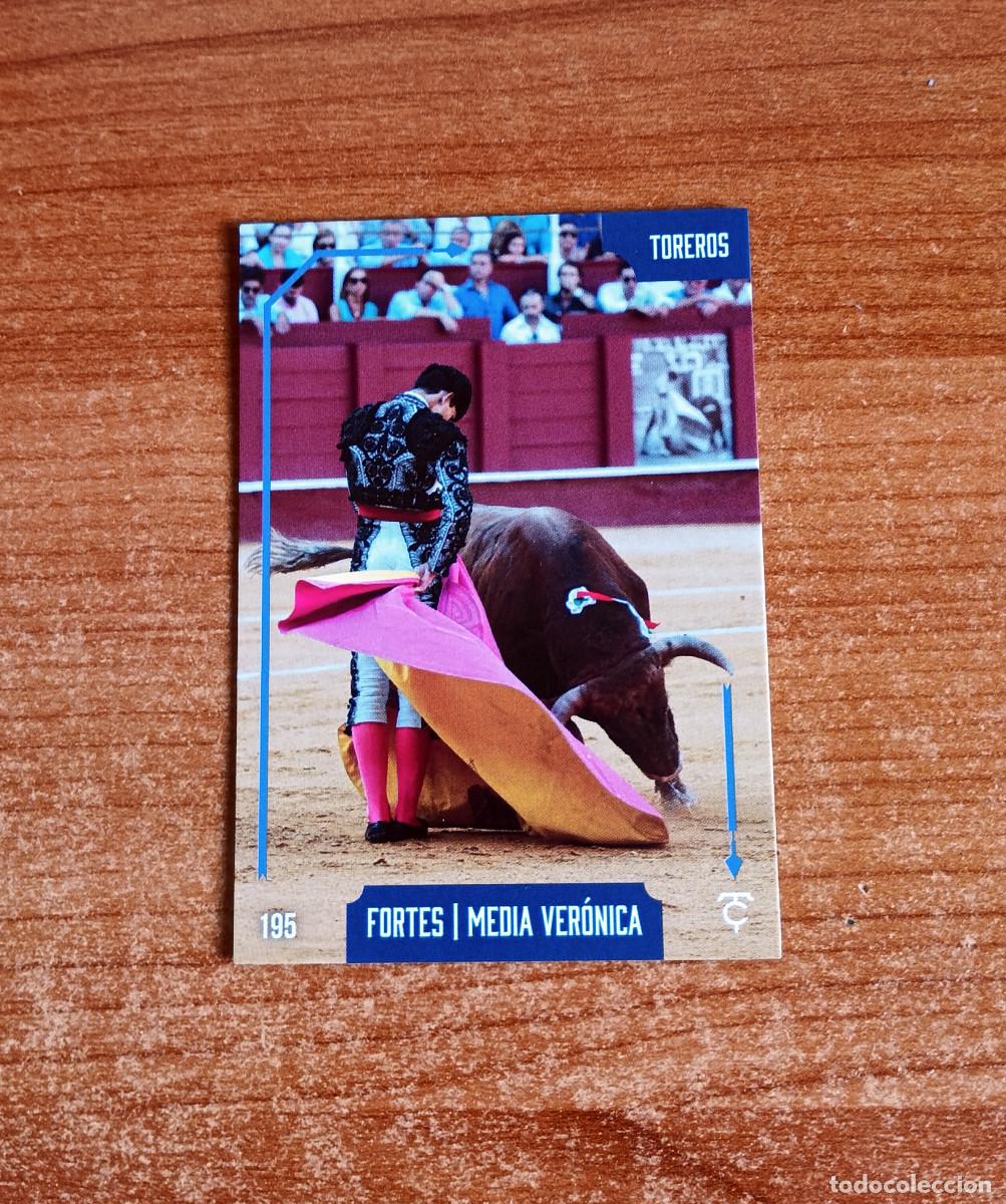 Bullfighting: Cromo Taurocromos 2026 - N&ordm; 195 - Toreros - Fortes - Media ver&oacute;nica