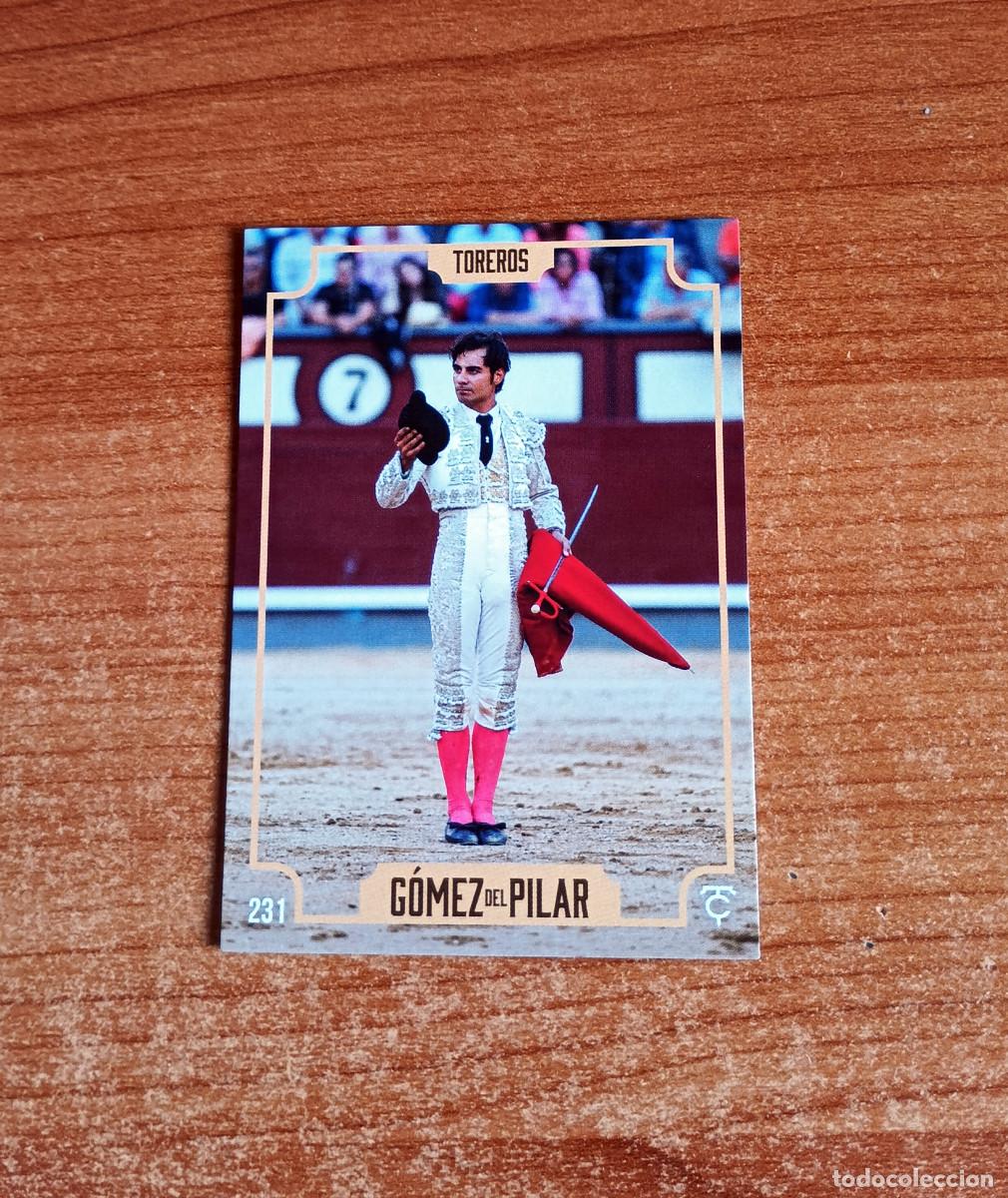 Tauromaquia: Cromo Taurocromos 2026 - N&ordm; 231 - Toreros - G&oacute;mez del Pilar