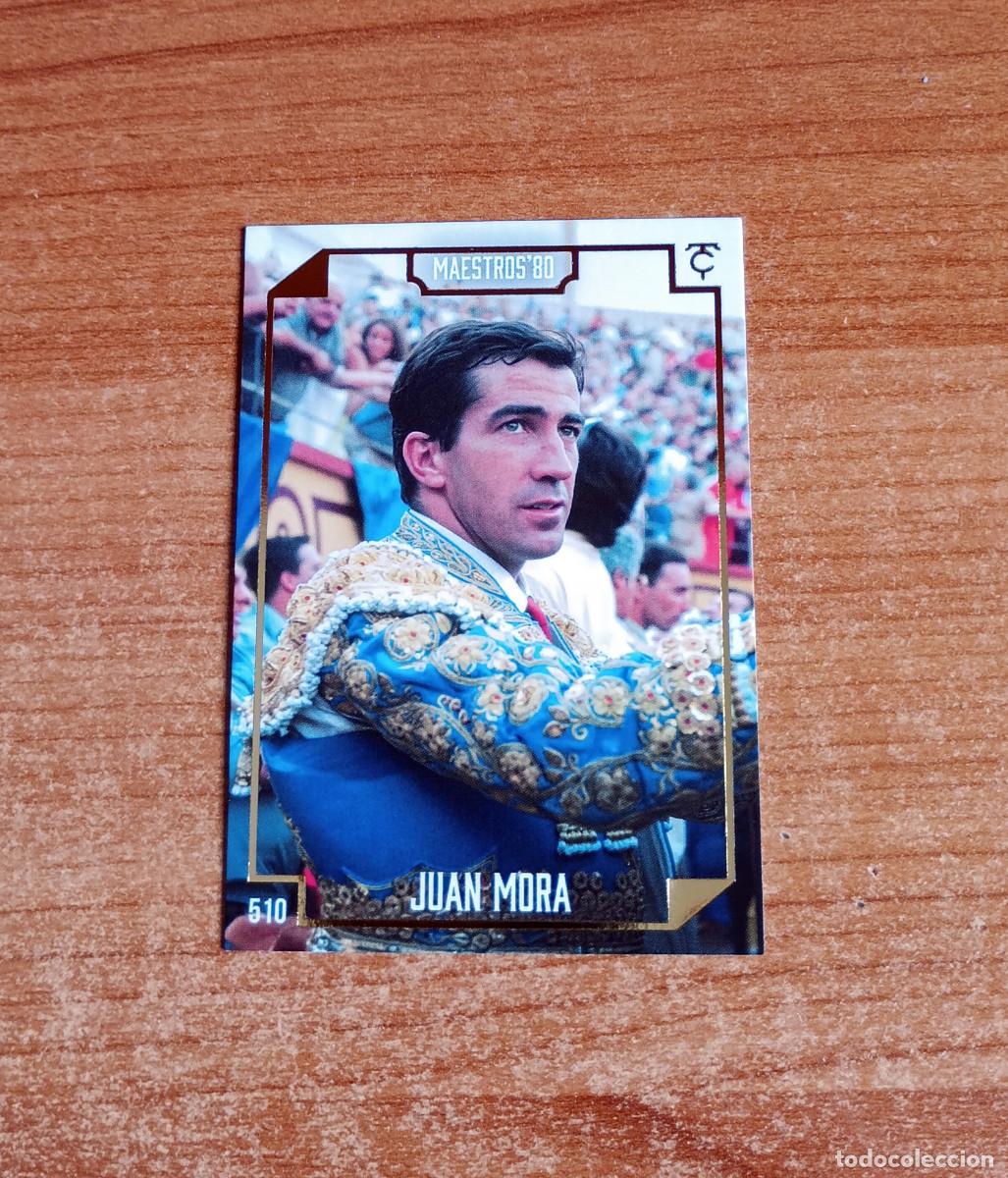 Tauromaquia: Cromo Taurocromos 2026 - N&ordm; 510 - Maestros'80 - Juan Mora