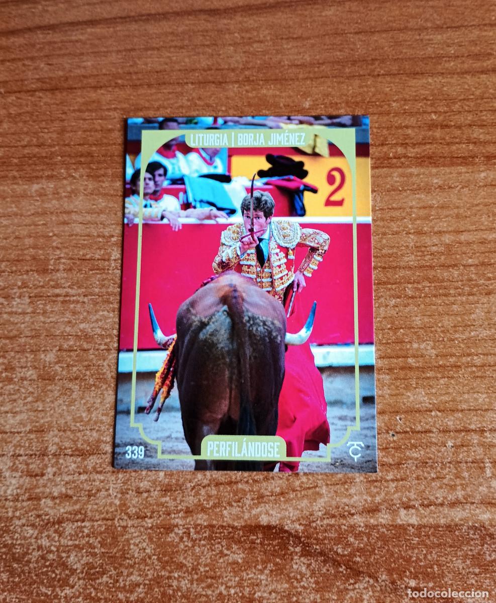 Tauromachie: Cromo Taurocromos 2026 - N&ordm; 339 - Liturgia - Borja Jim&eacute;nez - Perfil&aacute;ndose