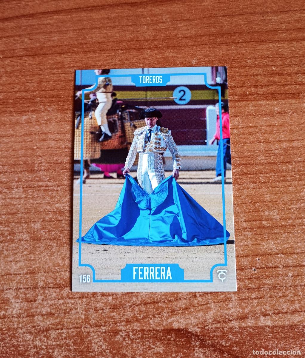 Tauromaquia: Cromo Taurocromos 2026 - N&ordm; 156 - Toreros - Ferrera