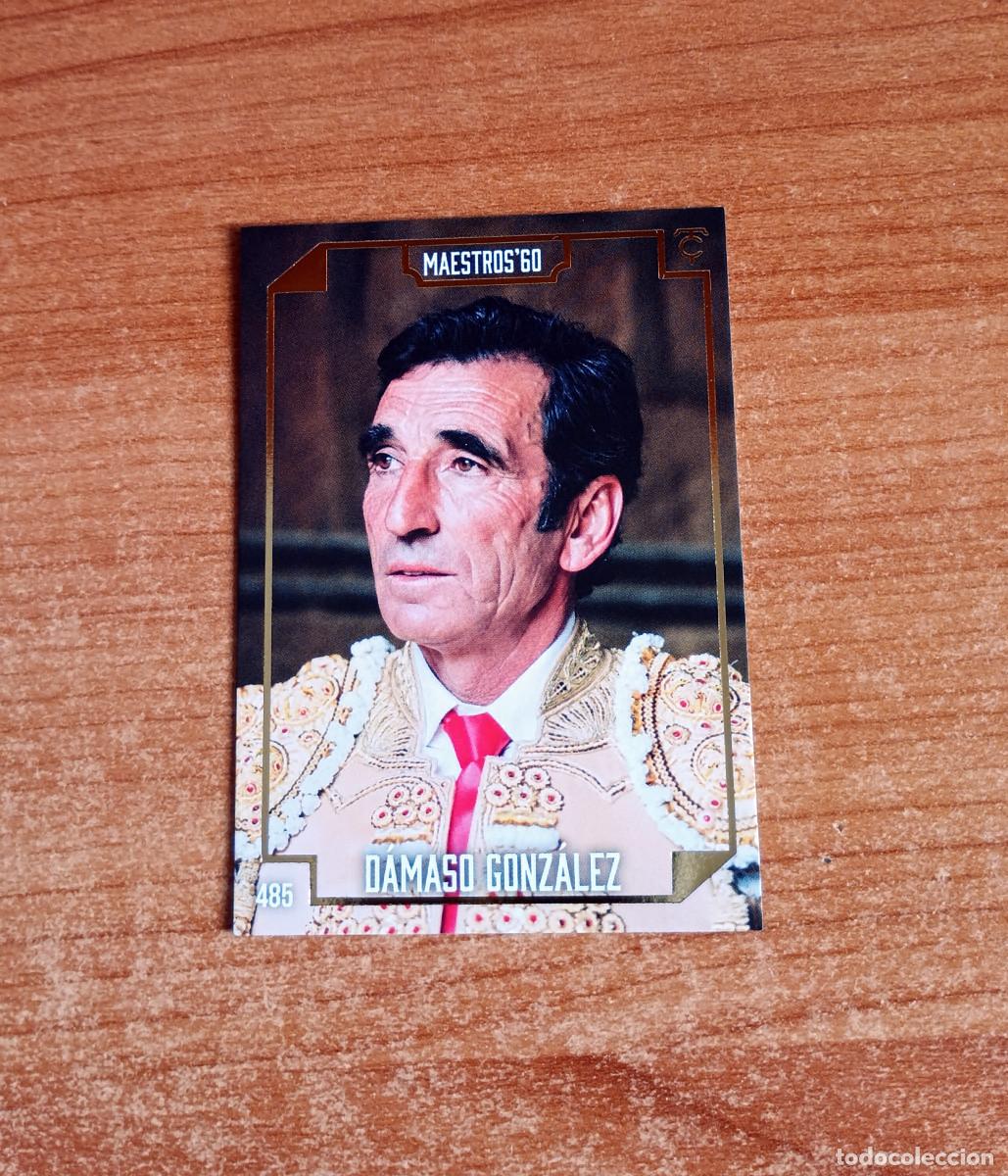 Tauromaquia: Cromo Taurocromos 2026 - N&ordm; 485 - Maestros'60 - D&aacute;maso Gonz&aacute;lez