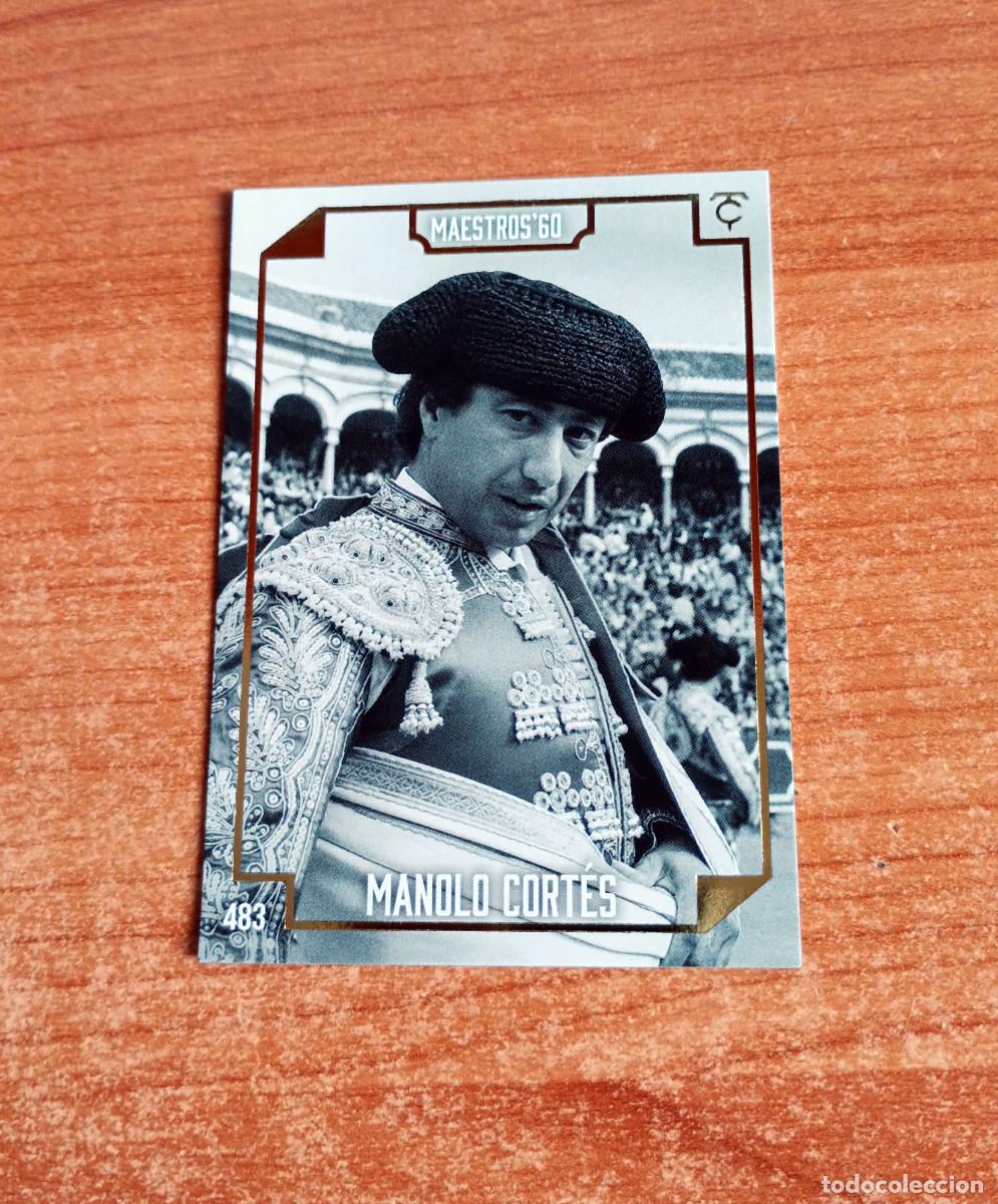 Tauromaquia: Cromo Taurocromos 2026 - N&ordm; 483 - Maestros'60 - Manolo Cort&eacute;s
