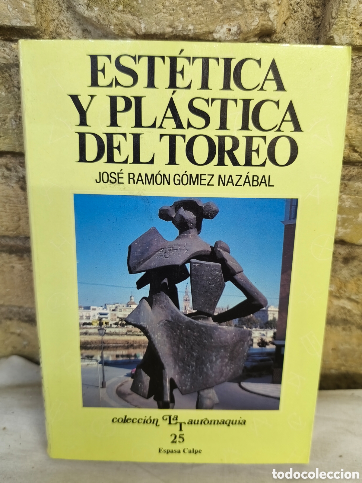 Stierkampf: ESTETICA Y PLASTICA DELTOREO JOS&Eacute; RAM&Oacute;N G&Oacute;MEZ NAZ&Aacute;BAL