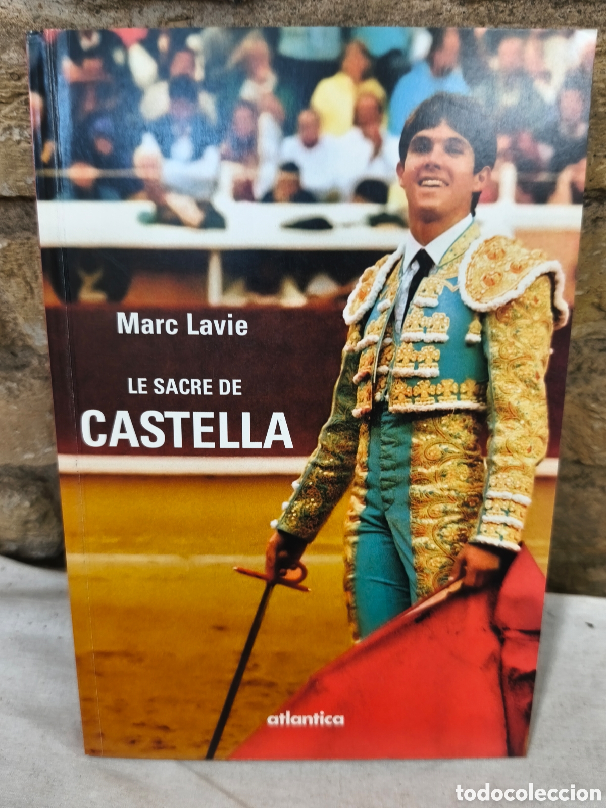 Tauromaquia: Le sacre de Castella