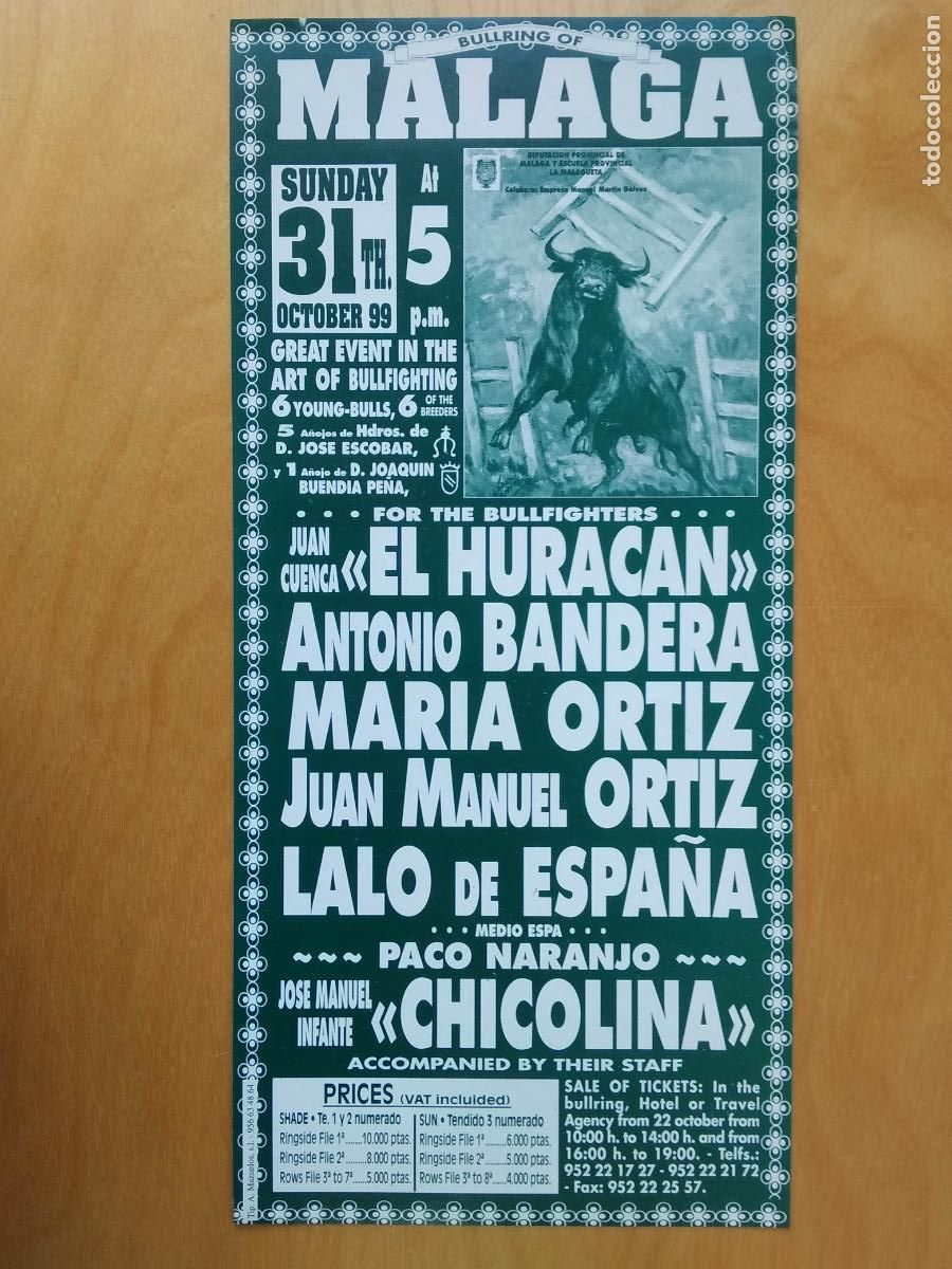 Tauromaquia: CARTEL FOLLETO DE MANO TOROS MALAGA 1999 EL HURACAN ANTONIO BANDERA MARIA ORTIZ LALO ESPA&Ntilde;A