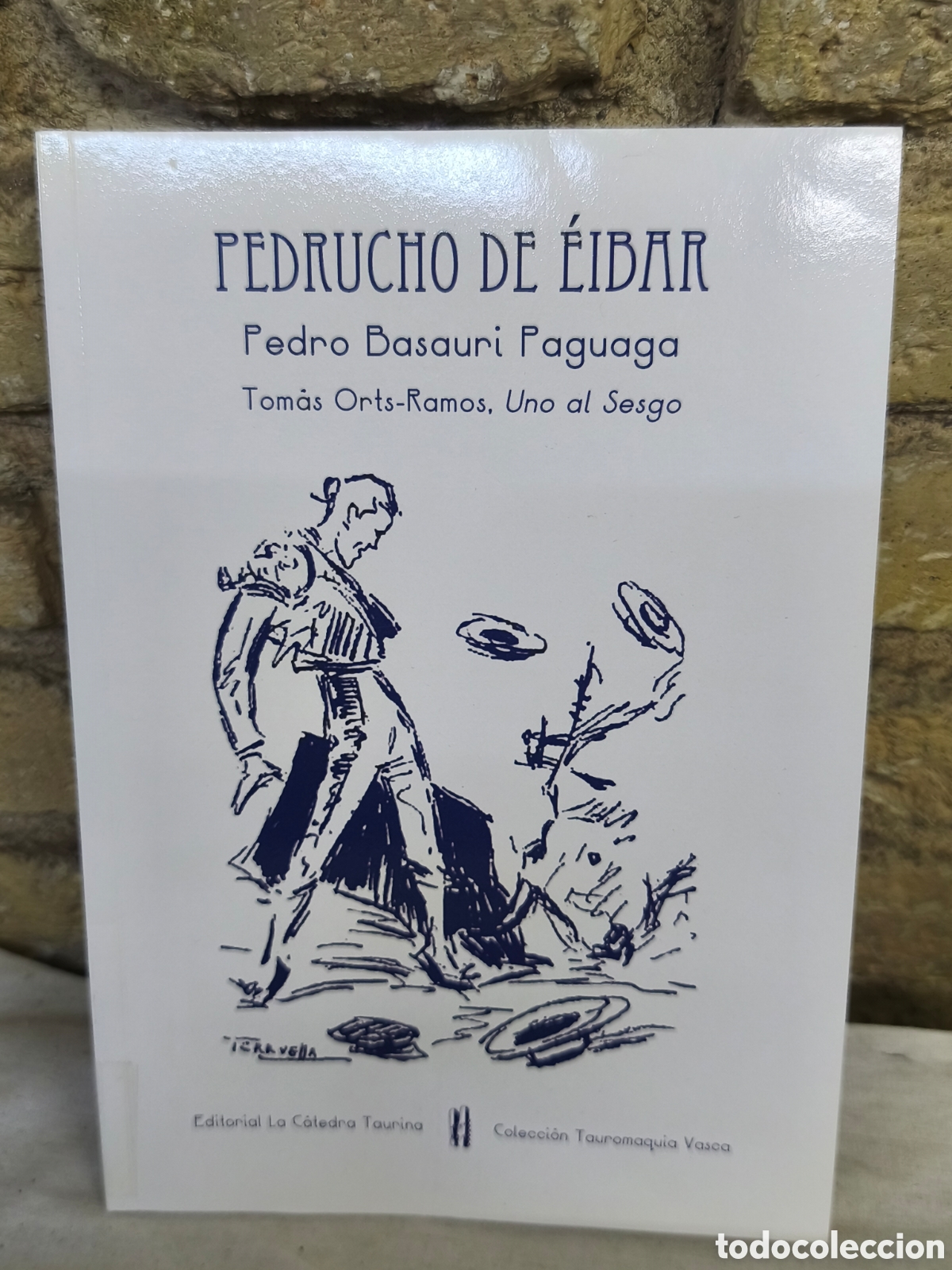 Tauromaquia: PEDRUCHO DE &Eacute;IDAR Pedro Basauri Paguaga