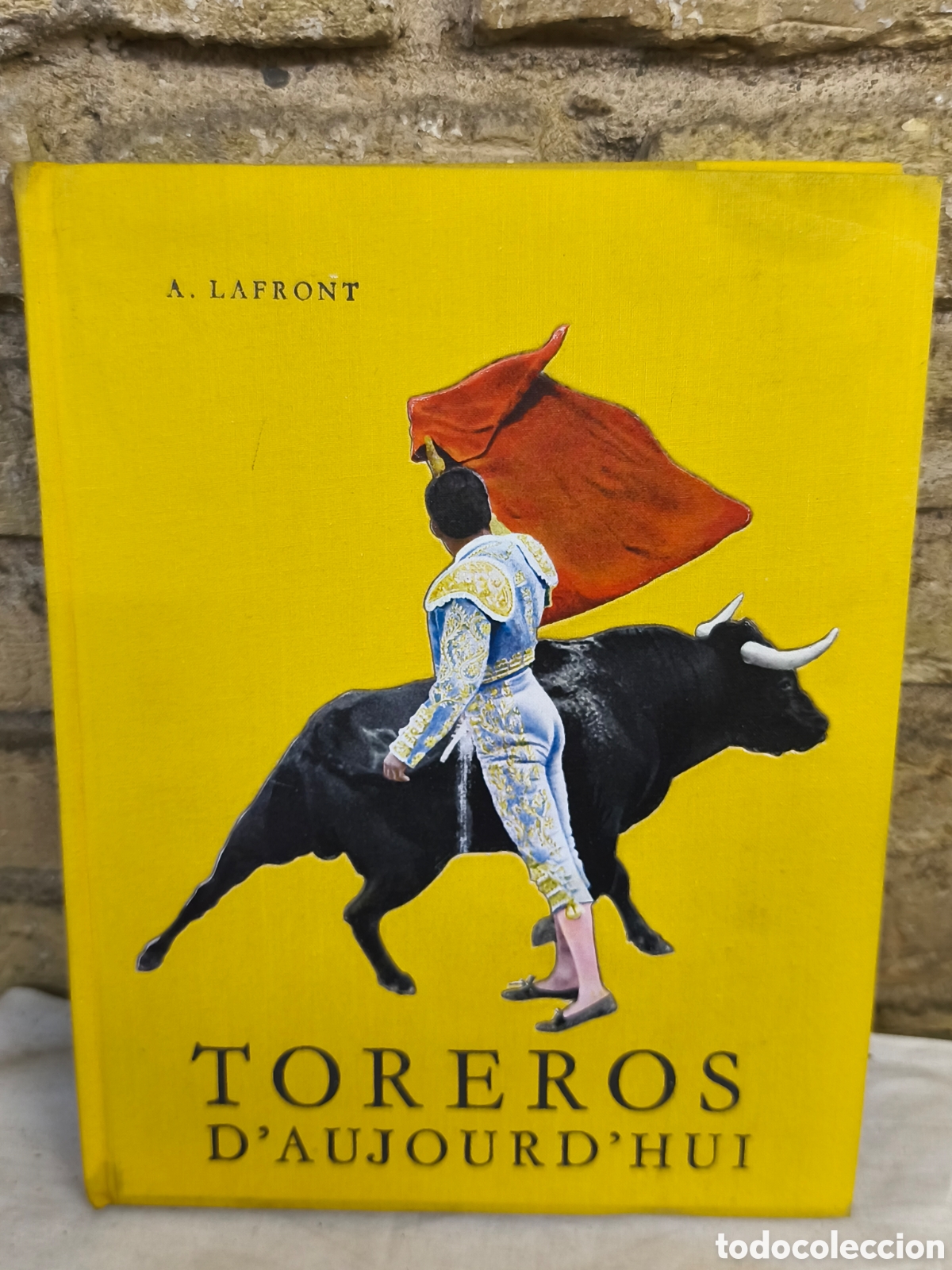 Tauromaquia: TOREROS D'AUJOURD'HUI