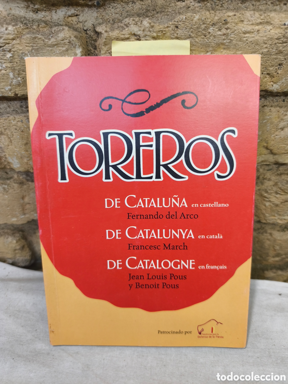 Tauromaquia: TOREROS DE CATALU&Ntilde;A Fernando del Arco, en castellano
