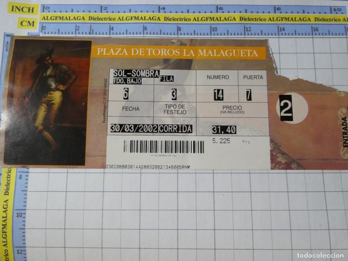Tauromaquia: ENTRADA TOROS TOREROS CORRIDA PLAZA M&Aacute;LAGA. 30 MARZO 2002 UNICAJA. 542