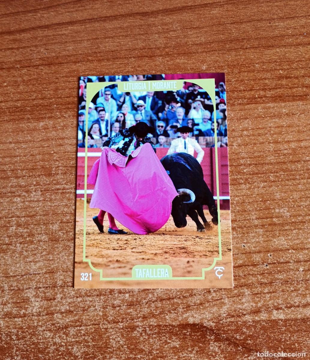 Tauromaquia: Cromo Taurocromos 2026 - N&ordm; 321 - Liturgia - Morante de la Puebla - Tafallera