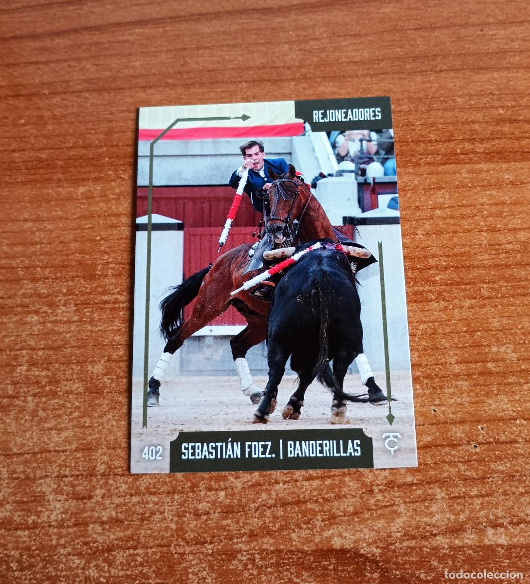 Tauromaquia: Cromo Taurocromos 2026 - N&ordm; 402 - Rejoneadores - Sebasti&aacute;n Fern&aacute;ndez - Banderillas
