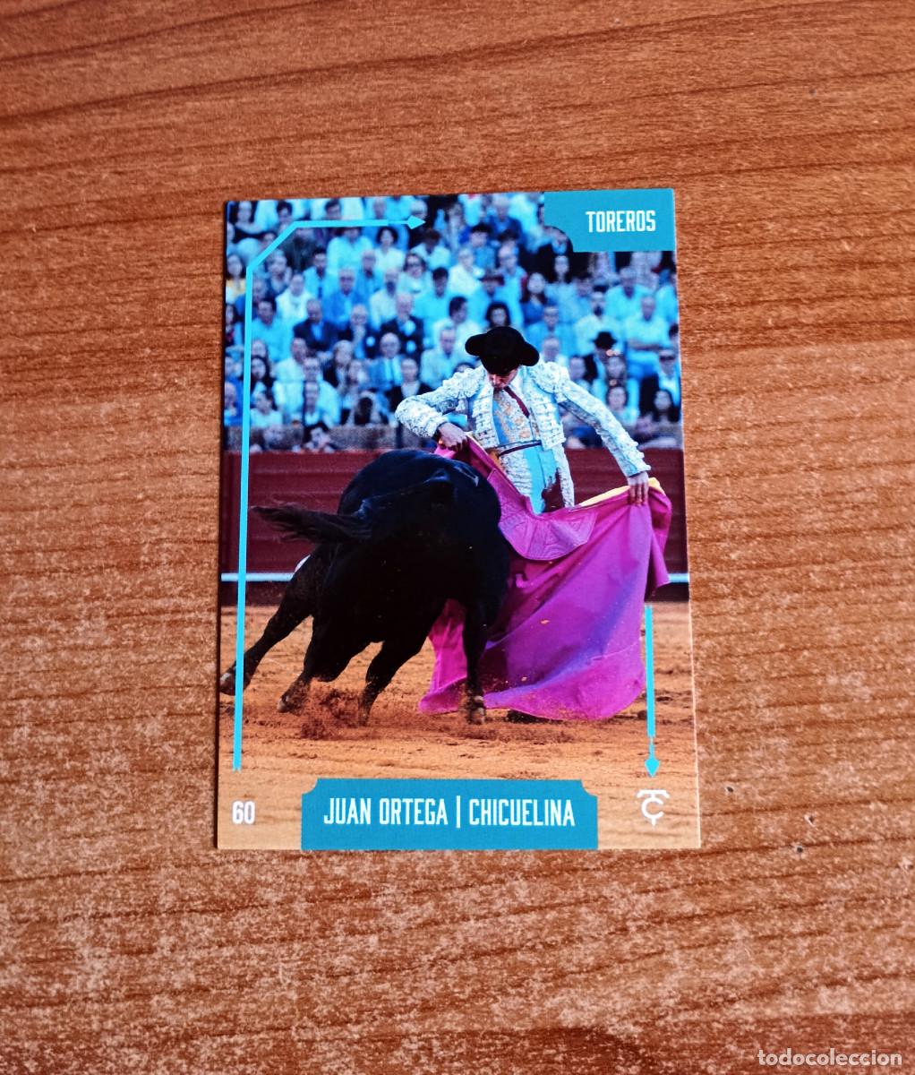 Tauromaquia: Cromo Taurocromos 2026 - N&ordm; 60 - Toreros - Juan Ortega - Chicuelina