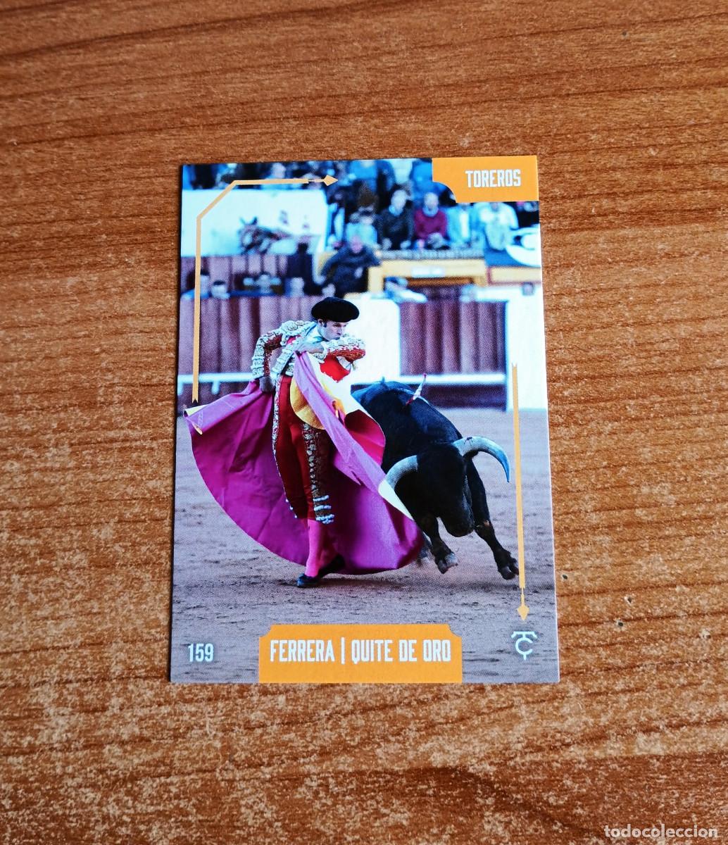 Tauromaquia: Cromo Taurocromos 2026 - N&ordm; 159 - Toreros - Antonio Ferrera - Quite de oro