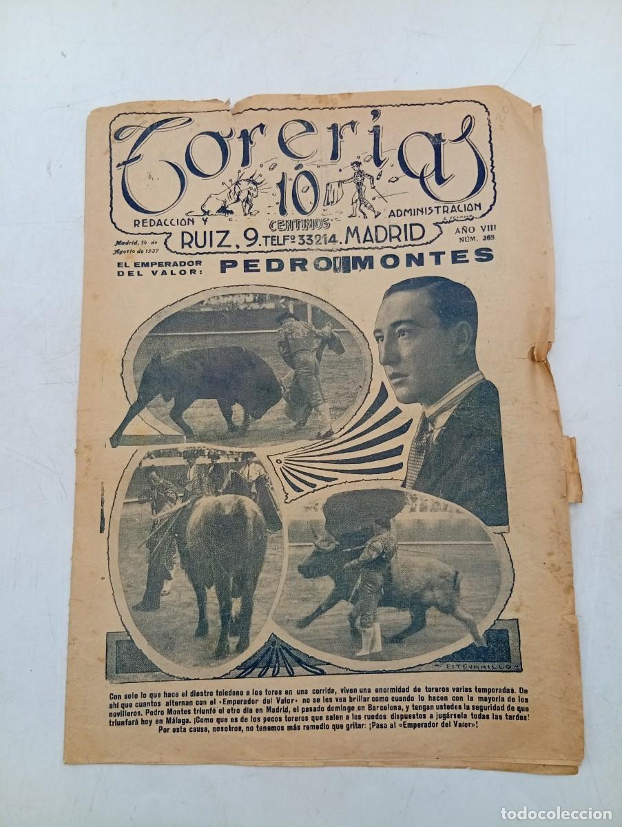 Stierkampf: TORERIAS. A&Ntilde;O VIII. N&ordm; 368. A&Ntilde;O 1927. SEMANARIO TAURINO. PEDRO MONTES. ALCALARE&Ntilde;O II... LEER.