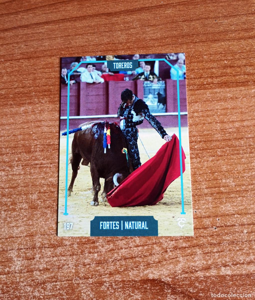 Tauromaquia: Cromo Taurocromos 2026 - N&ordm; 197 - Toreros - Fortes - Natural