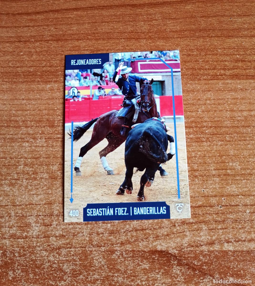 Tauromaquia: Cromo Taurocromos 2026 - N&ordm; 400 - Rejoneadores - Sebasti&aacute;n Fern&aacute;ndez - Banderillas