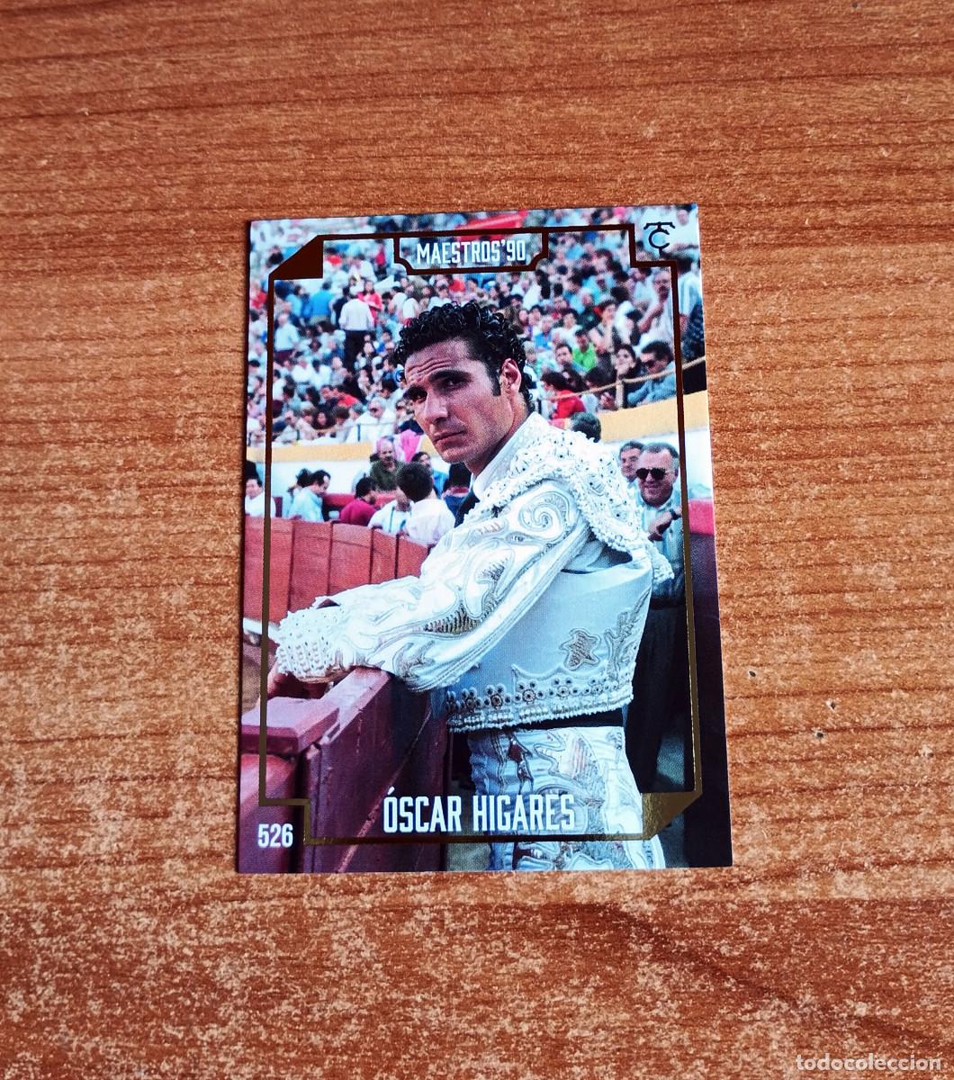 Tauromaquia: Cromo Taurocromos 2026 - N&ordm; 526 - Maestros'90 - Oscar Higares