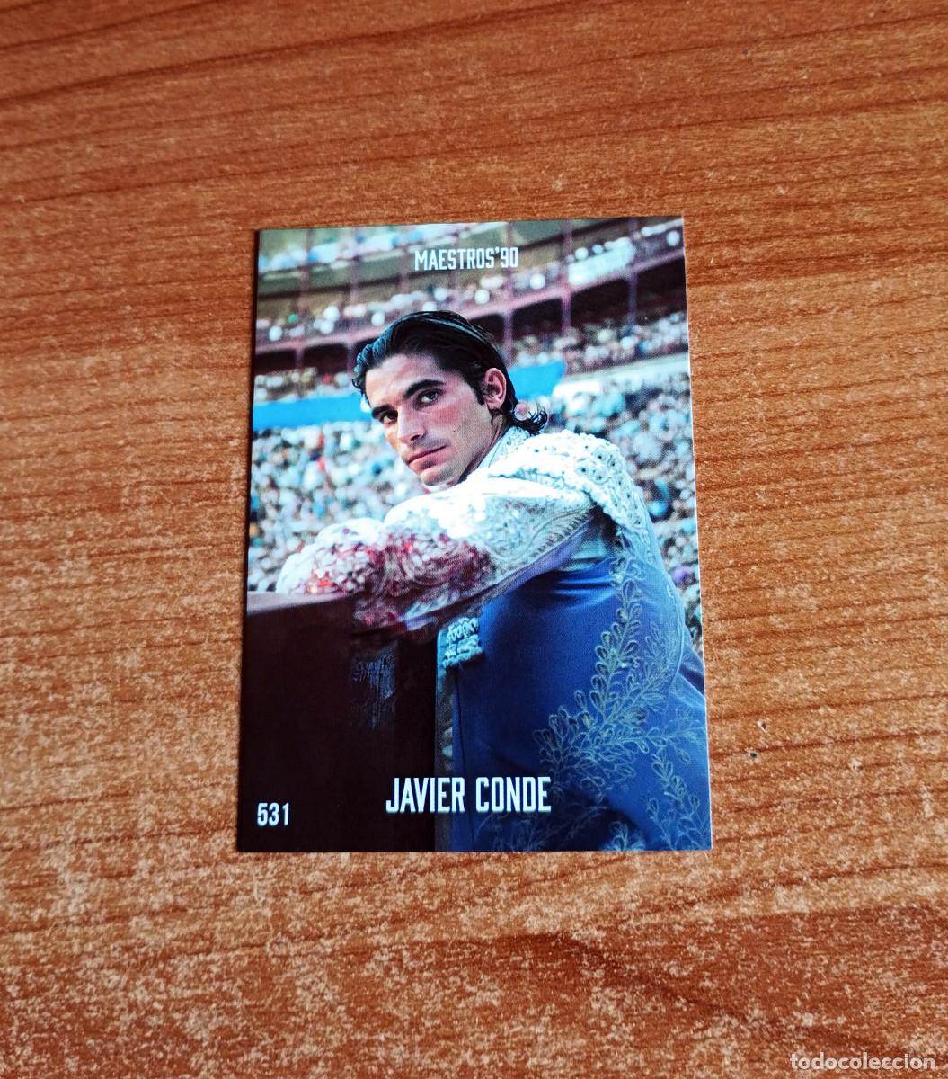 Tauromaquia: Cromo Taurocromos 2026 - N&ordm; 531 - Maestros'90 - Javier Conde (sin marco dorado)