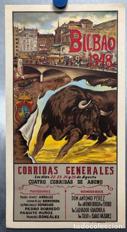 Tauromaquia: CARTEL DE TOROS. BILBAO, 1948. GANADER&Iacute;A D. ANTONIO PEREZ. BIEVENIDA, DOMINGUIN, PAQUITO MU&Ntilde;OZ