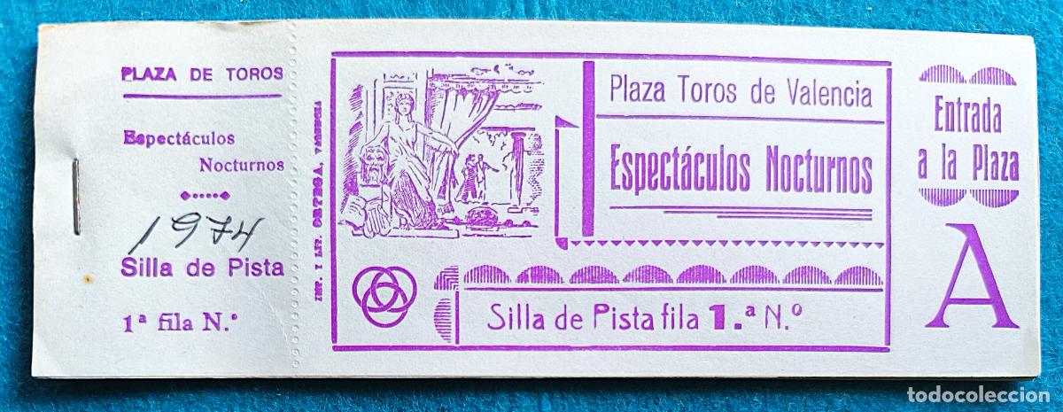 Tauromaquia: RW LOTE 25 ENTRADAS PLAZA TOROS VALENCIA ESPECTACULOS NOCTURNOS LT18