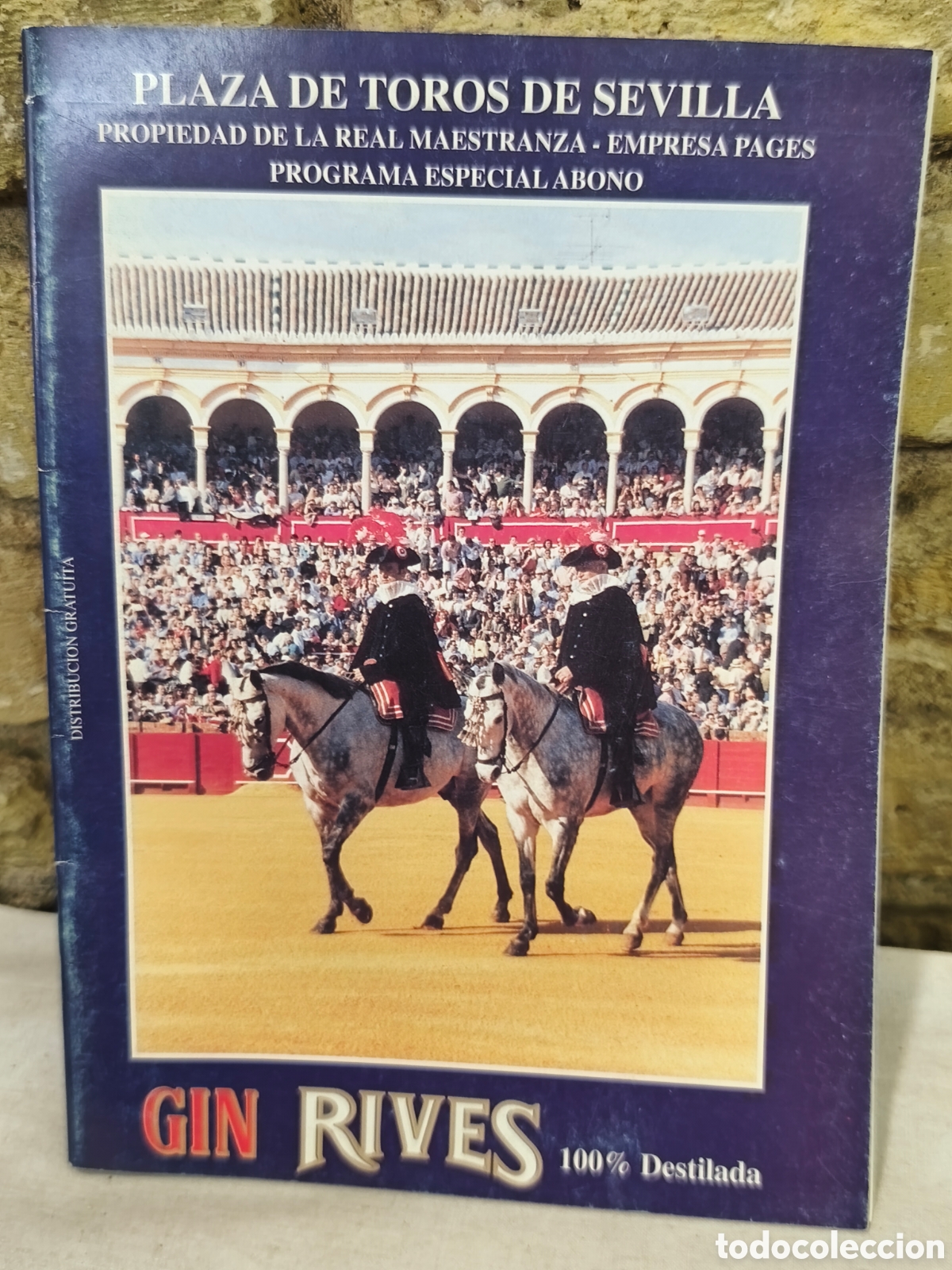 Tauromaquia: PLAZA DE TOROS DE SEVILLA PROPIEDAD DE LA REAL MAESTRANZA&middot; EMPRESA PAGES PROGRAMA ESPECIAL ABONO