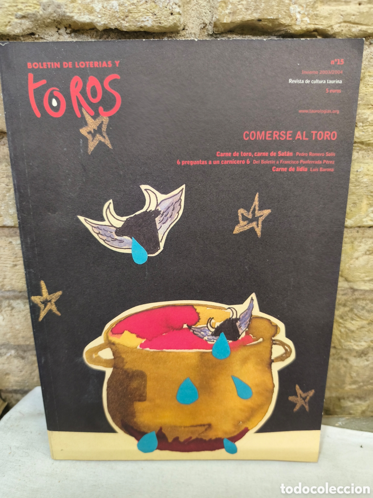 Tauromaquia: Bolet&iacute;n de loter&iacute;as y toros, Comerse al toro