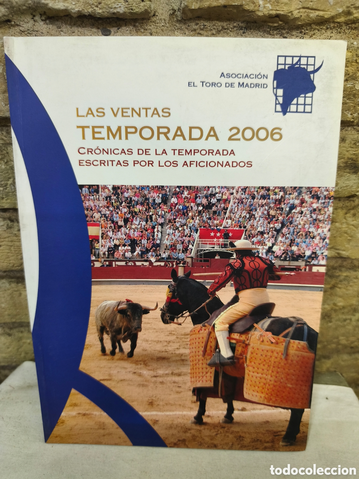 Tauromaquia: LAS VENTAS TEMPORADA 2006