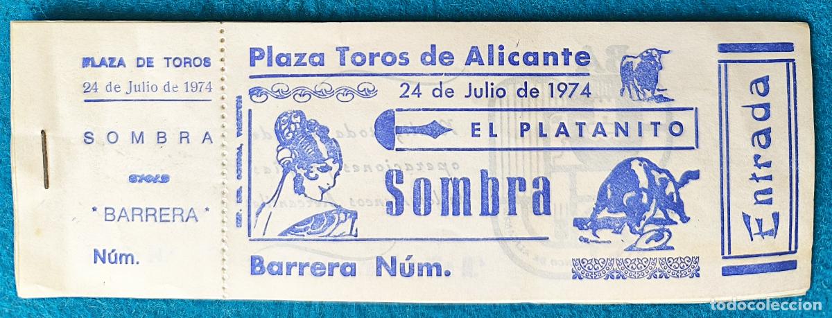 Tauromachia: RW LOTE 6 ENTRADAS PLAZA TOROS ALICANTE 1974 LT33