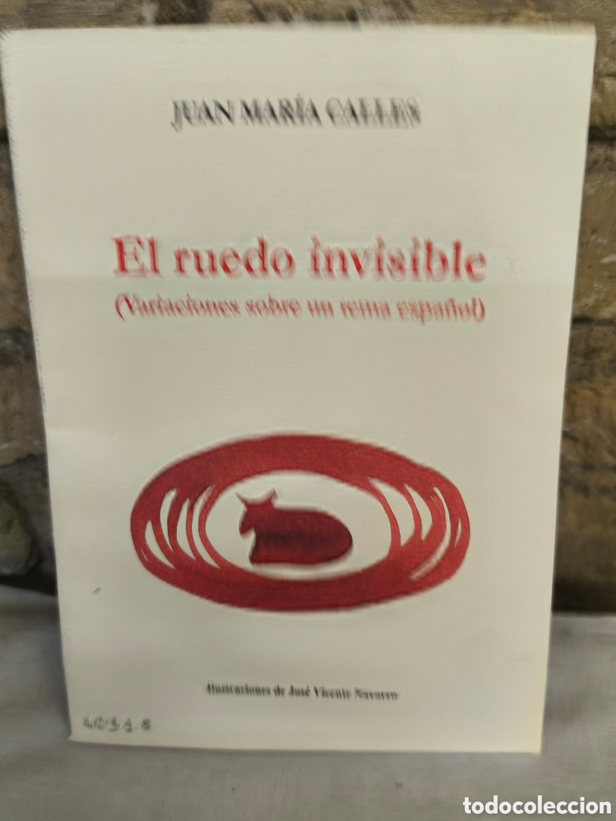 Tauromaquia: El ruedo invisible .