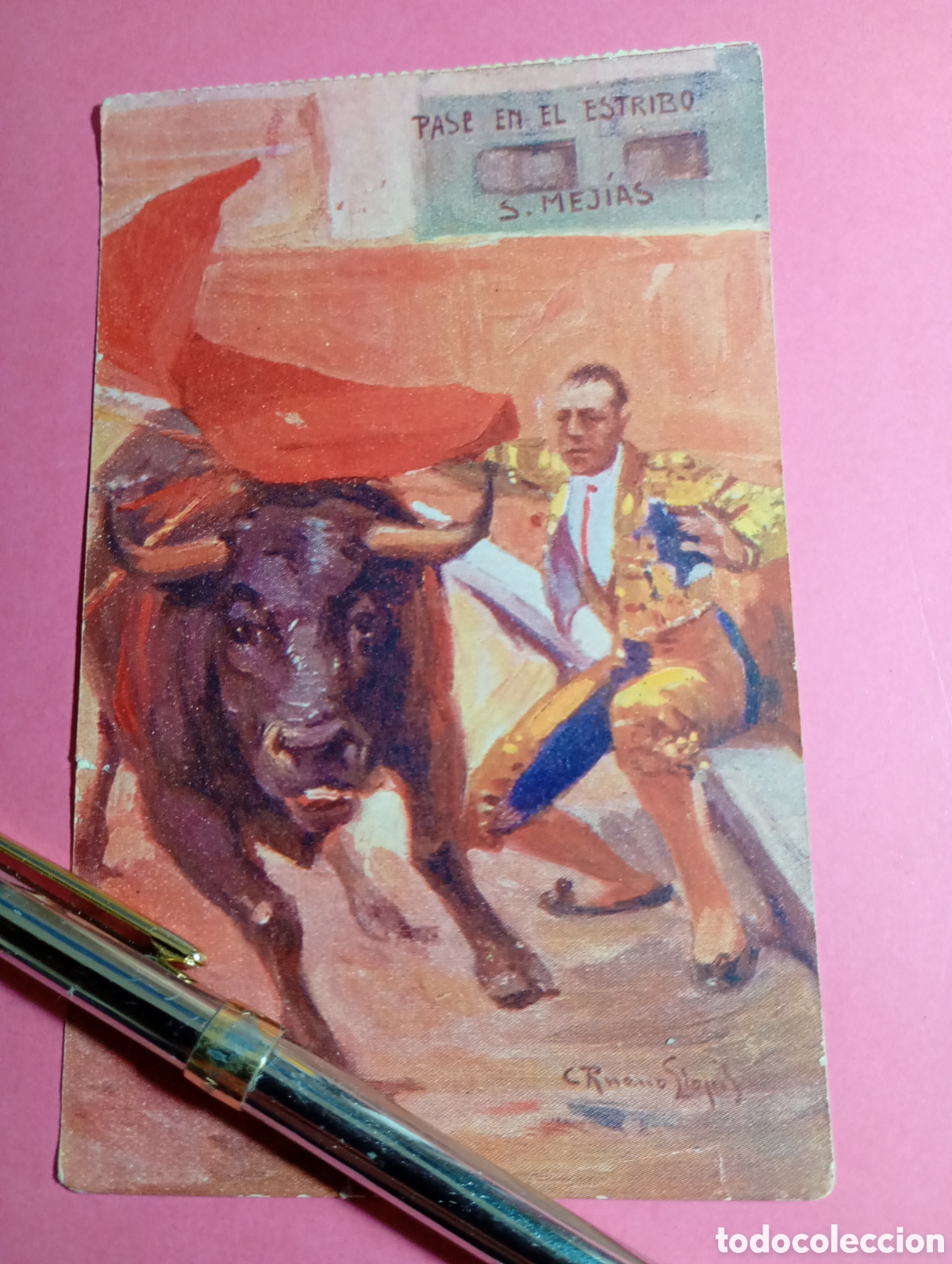 Tauromaquia: Postal taurina pintor Carlos Ruano Llopis - torero Santiago Mej&iacute;as (Bienvenida) ''Pase de estribo''