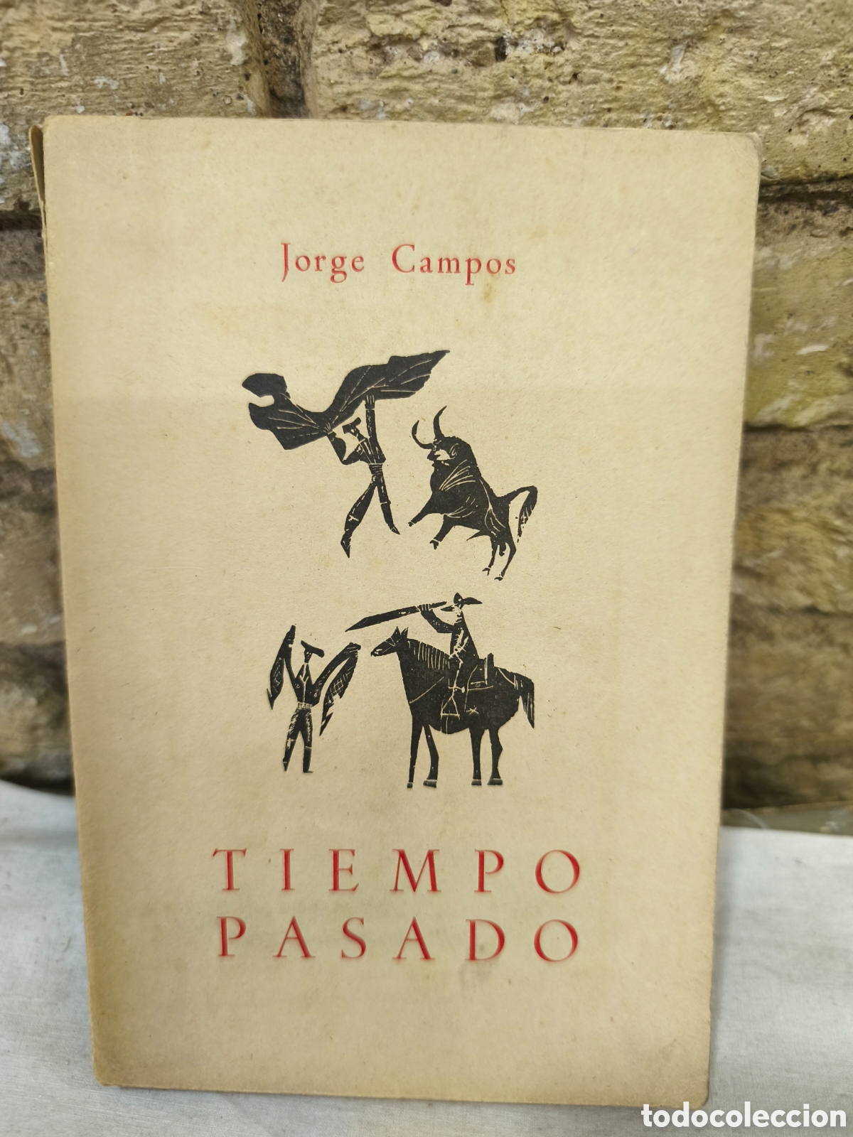 Tauromaquia: Jorge Campos TIEMPO PASADO