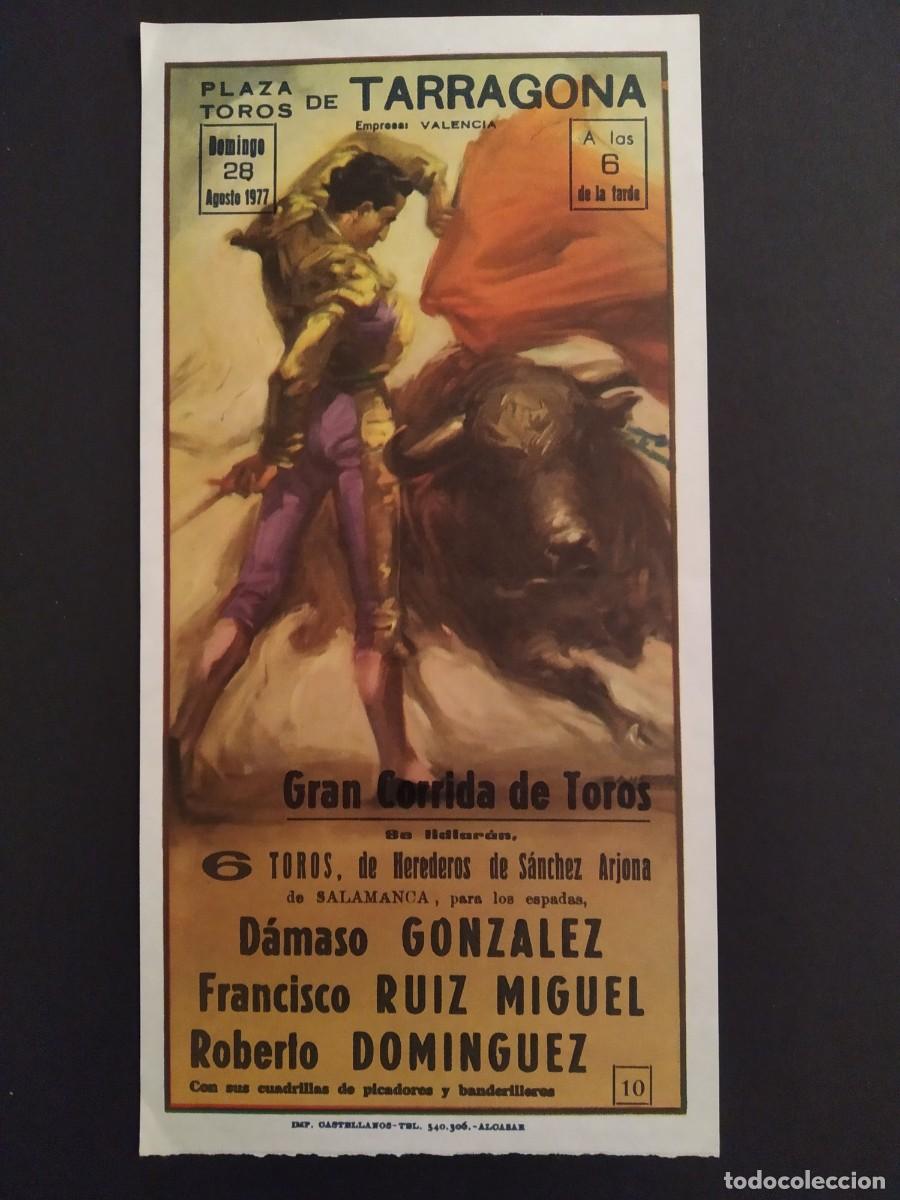 Tauromaquia: PROGRAMA DE MANO CORRIDA EN LA PLAZA DE TOROS DE TARRAGONA EL 28 DE AGOSTO 1977