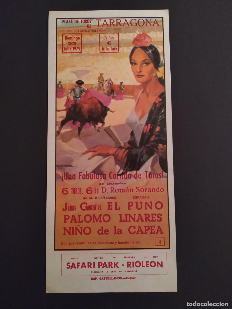 Tauromaquia: PROGRAMA DE MANO CORRIDA EN LA PLAZA DE TOROS DE TARRAGONA EL 22 DE JULIO 1979