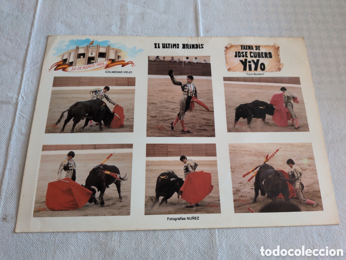 Tauromaquia: P&oacute;ster fotogr&aacute;fico. El &uacute;ltimo brindis. Faena de Jos&eacute; Cubero Yiyo. Colmenar Viejo. Fotos: N&uacute;&ntilde;ez.