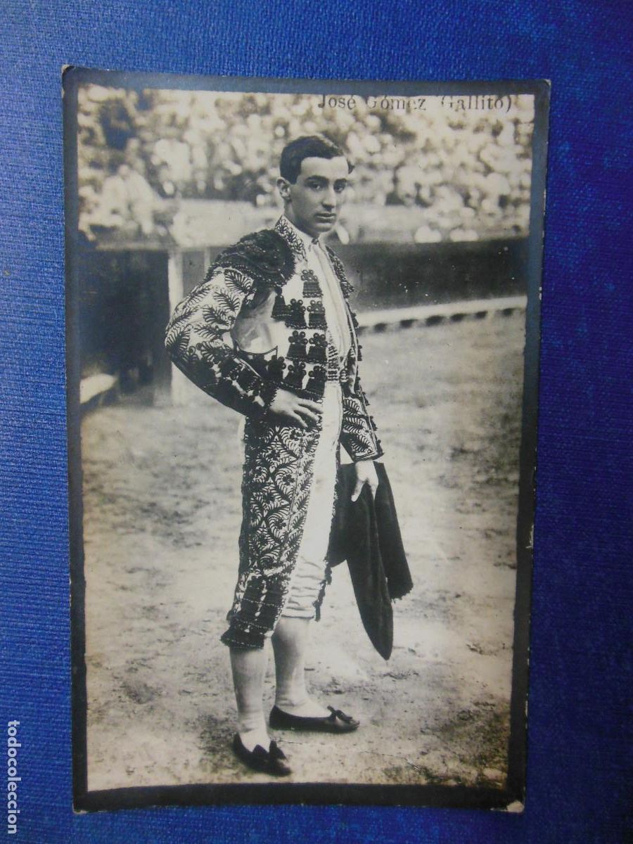 Tauromaquia: JOS&Eacute; GOMEZ GALLITO JOSELITO - TARJETA POSTAL FOTOGR&Aacute;FICA TOROS