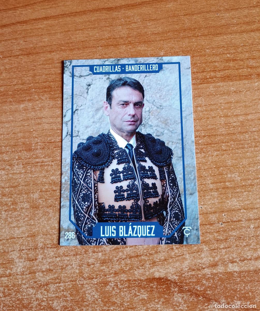 Tauromaquia: Cromo Taurocromos 2026 - N&ordm; 286 - Cuadrillas - Luis Bl&aacute;zquez - Banderillero
