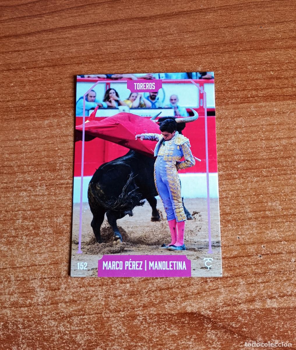 Tauromaquia: Cromo Taurocromos 2026 - N&ordm; 152 - Toreros - Marco P&eacute;rez - Manoletina