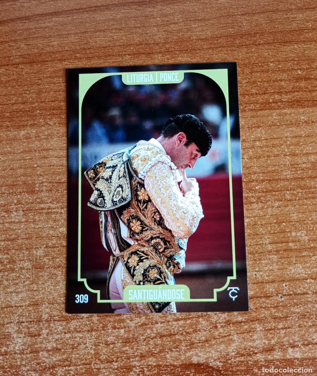 Tauromaquia: Cromo Taurocromos 2026 - N&ordm; 309 - Liturgia - Enrique Ponce - Santigu&aacute;ndose
